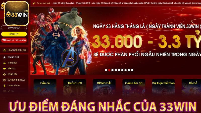 Một số ưu điểm đáng nhắc đến của 33win 