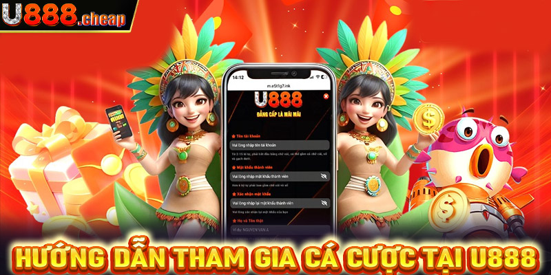 Hướng dẫn chơi cá độ bóng đá U888